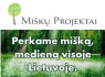 Geriausia miškų kaina Lietuvoje - atsiskaitome iš karto 8 - 676 - 41155