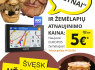 TAIP PIGIAI, ar matei Ištark kodą BLYNAI ir žemėlapių naujinimas bus tik už 5 Eur