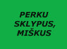 Superku sklypus, miškus
