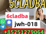 4CL - ADB 4f - adba 5cl - ADBB 5f - adbb 4F - ADB 2cl - mdma 6cl adb