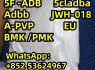 High - quality 5cladba and Adbb