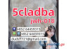 5cladba 5cladbb 5fdab protonitazene Bromazlam Eueutylone molly pmk BDO BMK 3mm 3cmc 4mmc Apvp. a - pHp