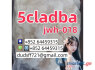 5cladba 5cladbb 5fdab protonitazene Bromazlam Eueutylone molly pmk BDO BMK 3mm 3cmc 4mmc Apvp. a - p