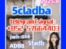 Raw materials 5CL - ADB supplier adbb 5fadb jwh - 018 5cladba 5cladb vendor in stock