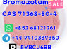 852 68121261 Hot sale product Bromazolam C A S 71368 - 80 - 4