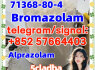 BromazolaCAS 71368 - 80 - 4, AlprazamCAS 28981 - 97 - 7, Etizol CAS 40054 - 69 - 1