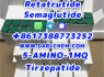 Semaglutide 5 - AMINO - 1MQ Retatrutide 910463 - 68 - 2 High Quality