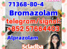 Top quality hot sale bromazolam 71368 - 80 - 4 Benzodiazepines