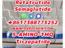Semaglutide 5 - AMINO - 1MQ Retatrutide 910463 - 68 - 2 Factory Direct (2)