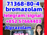 71368 - 80 - 4 bromazolam Benzodiazepines door to door Top quality