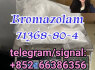 Bromazolam 71368 - 80 - 4
