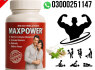 Maxpower Capsules in Pakistan