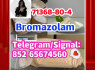bromazolam 71368 - 80 - 4