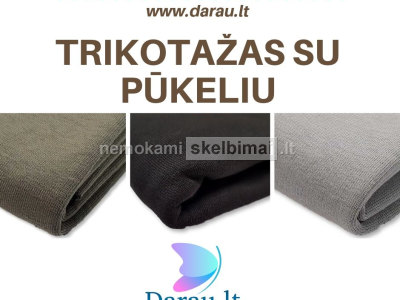 Darau. lt Trikotažas su pūkeliu