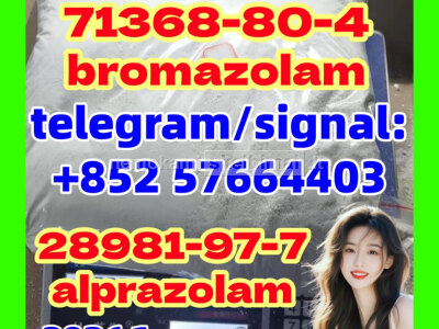 High Quality Bromazolam Cas 71368 - 80 - 4 Alprazolam 28981 - 97 - 7