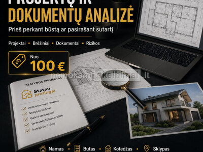 PROJEKTŲ IR DOKUMENTŲ ANALIZĖ PRIEŠ PERKANT BŪSTĄ